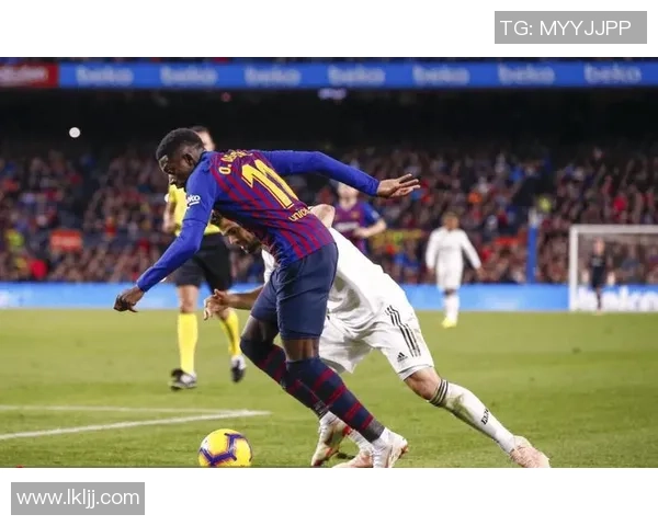 西甲第十轮巴萨与皇马对阵阵容分析及比赛前瞻